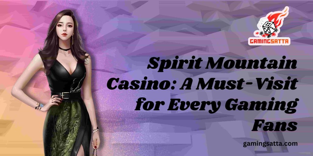 spirit mountain casino