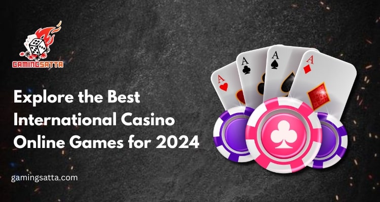 International Casino Online